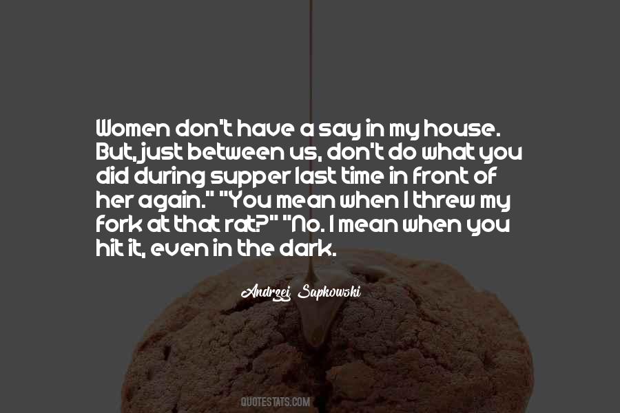 Dark House Quotes #9157