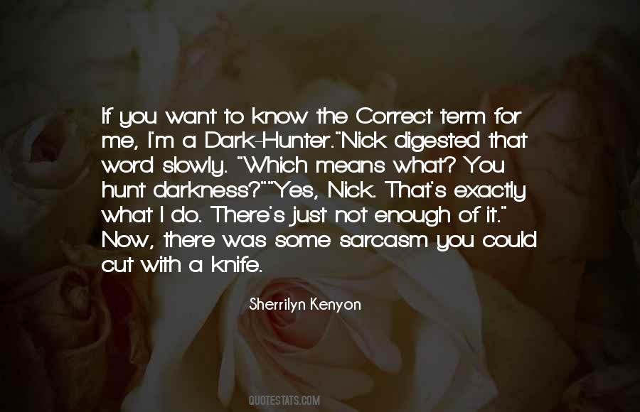 Dark Hunter Quotes #528723