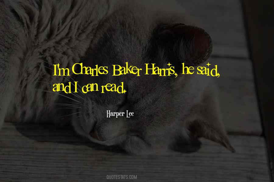 Charles S L Baker Quotes #137473