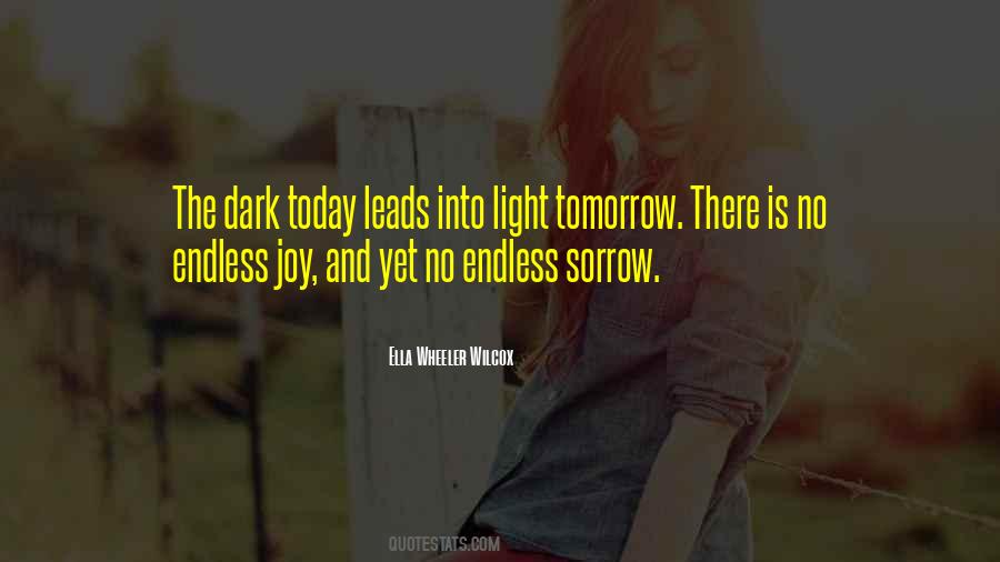 Dark Into Light Quotes #1152775