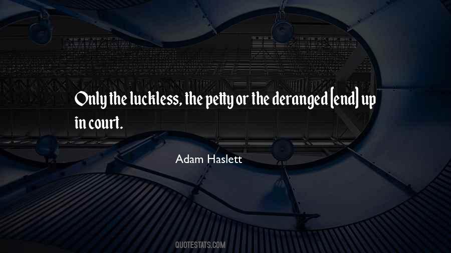 Haslett Quotes #1672306