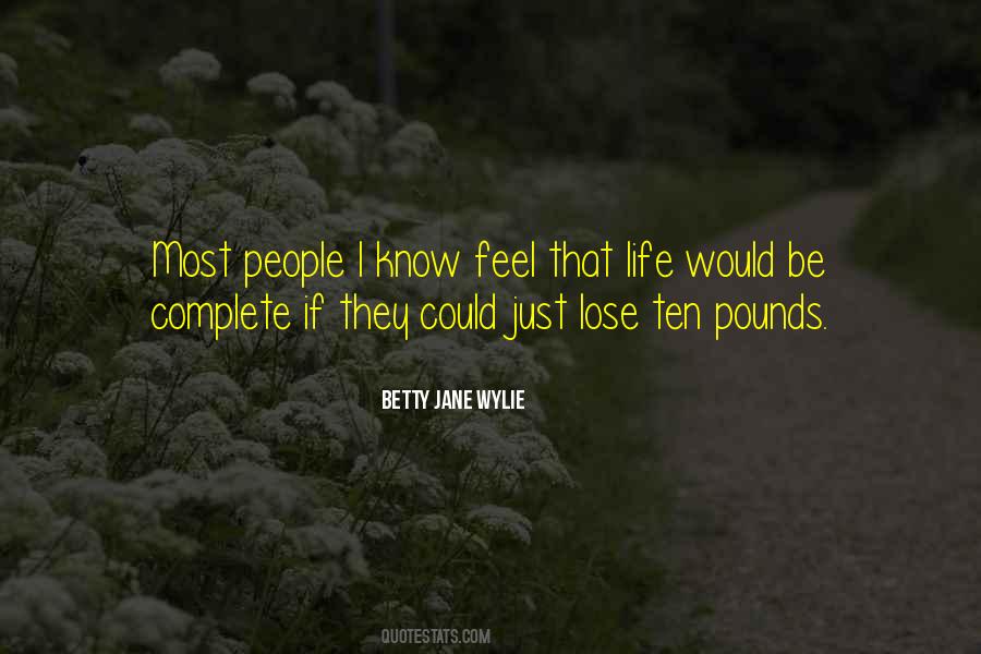 Betty Jane Quotes #1832266