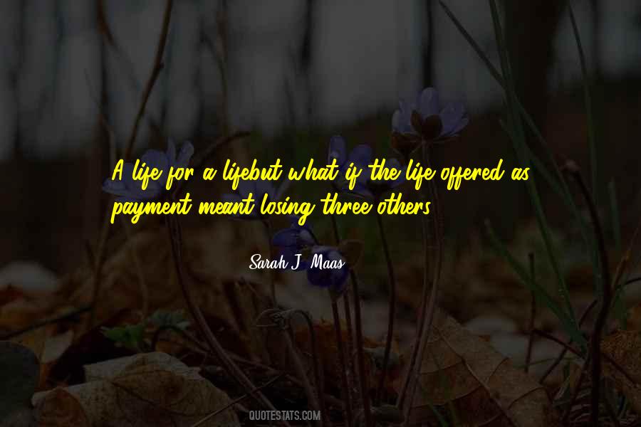 A Life For A Life Quotes #311088