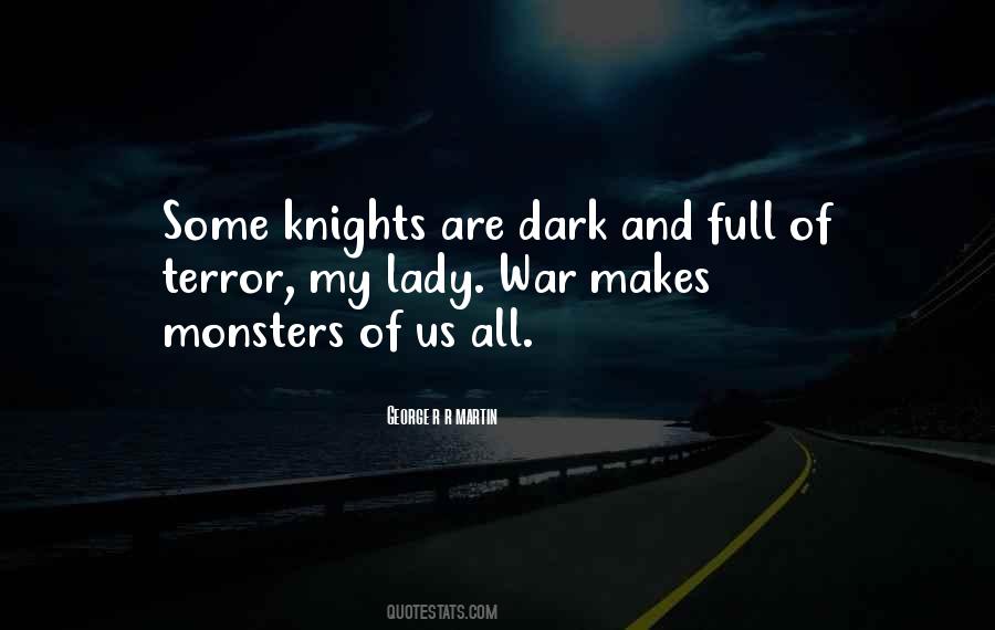 Dark Knights Quotes #599615
