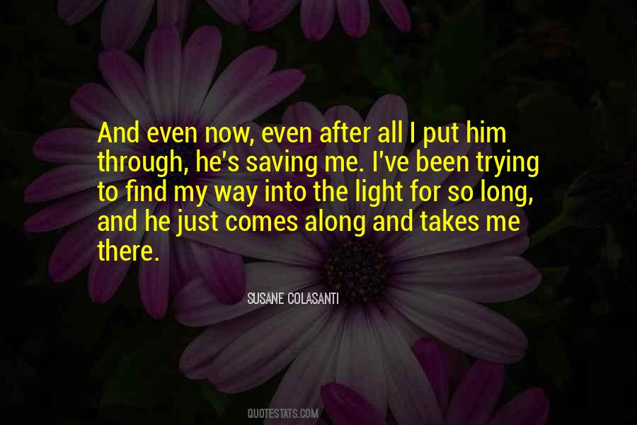 Comes To Light Quotes #319193