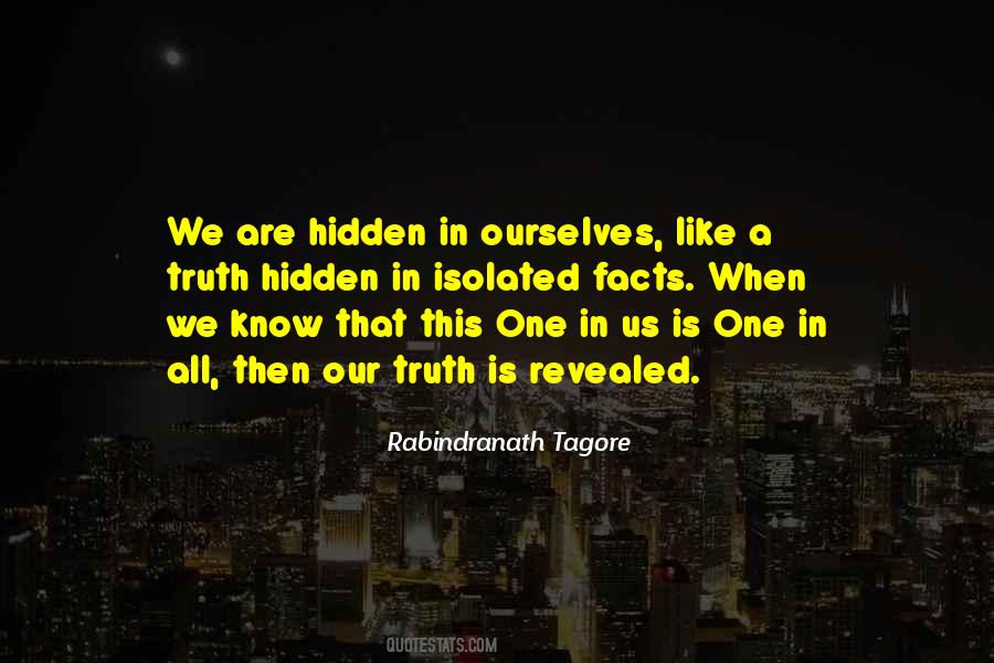 Truth Hidden Quotes #1420634