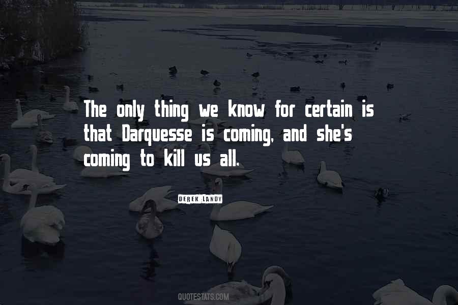 Dark Ominous Quotes #310065