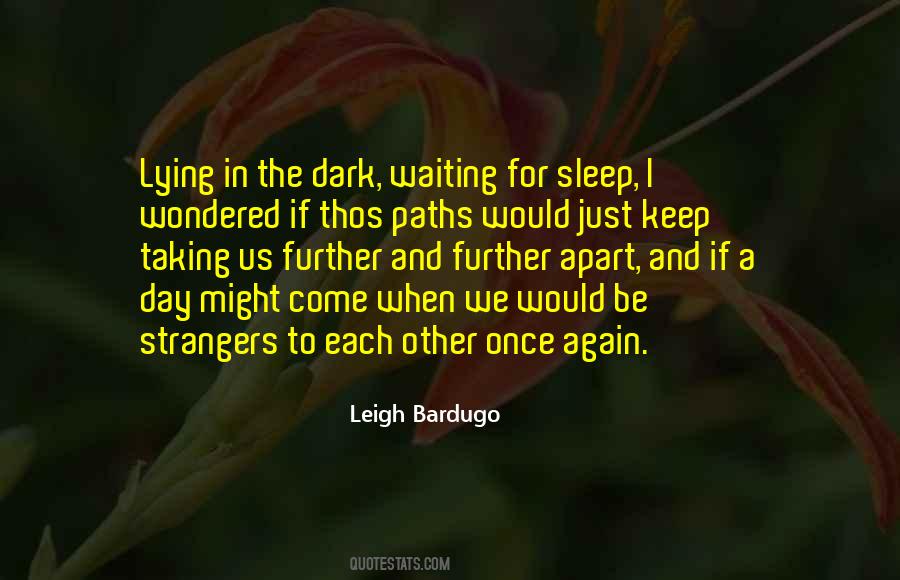 Dark Paths Quotes #315137