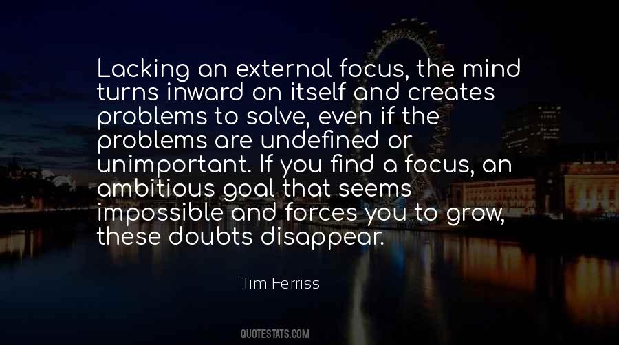 Focus Inward Quotes #847406