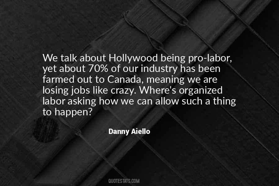 Losing Jobs Quotes #997307
