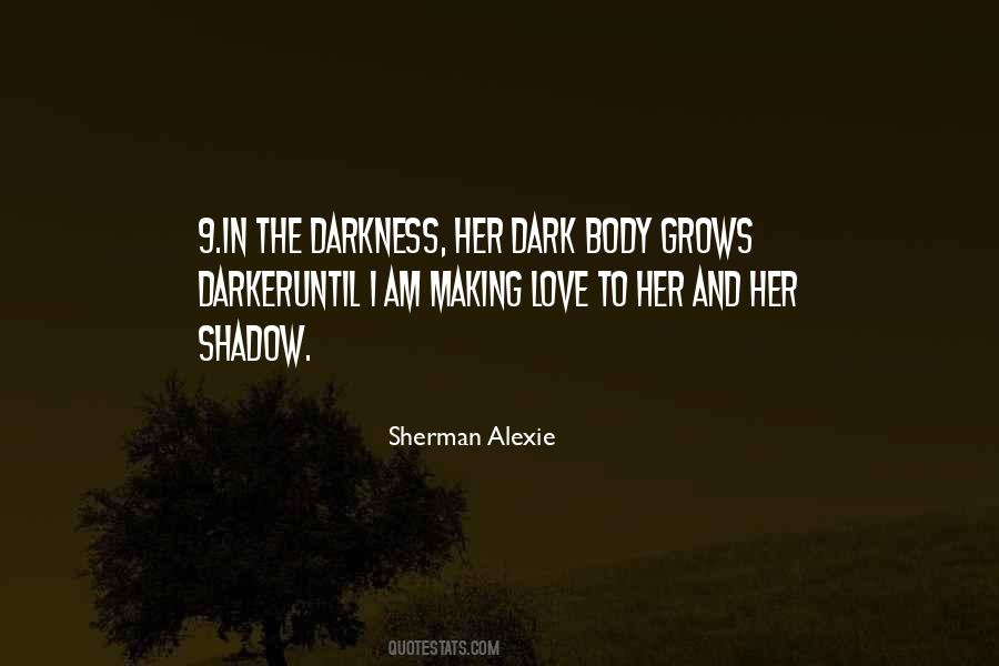 Dark Shadow Quotes #1093130