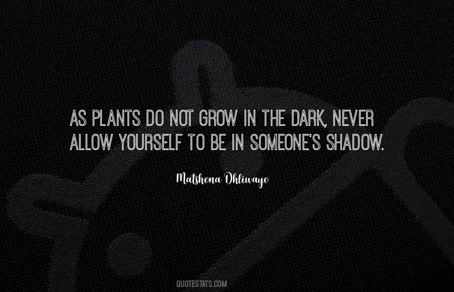 Dark Shadow Quotes #641266