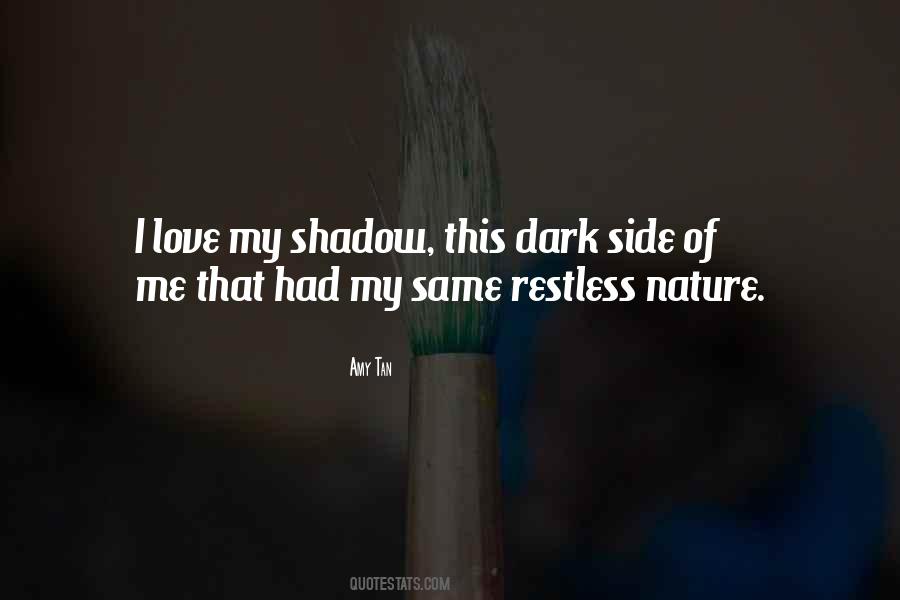 Dark Shadow Quotes #75084