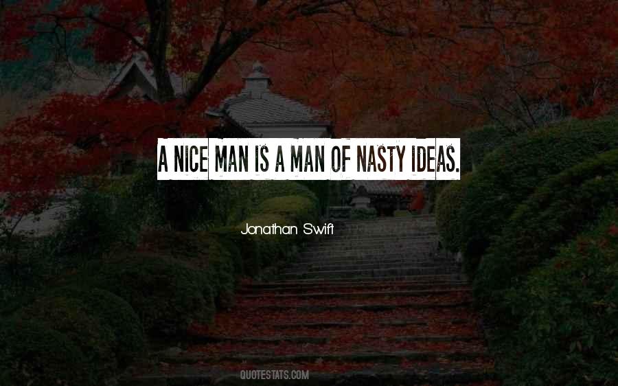 Nice Man Quotes #392636