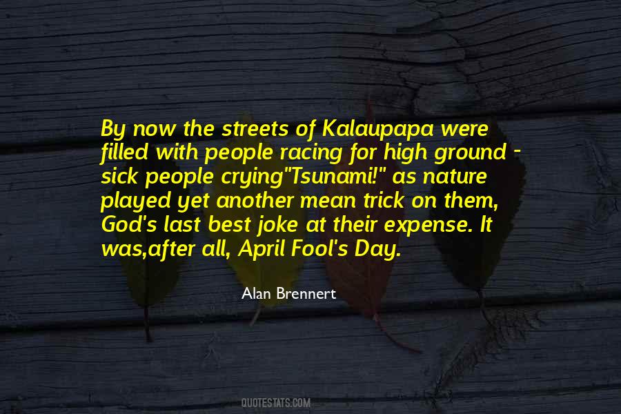 Quotes About Kalaupapa #993915