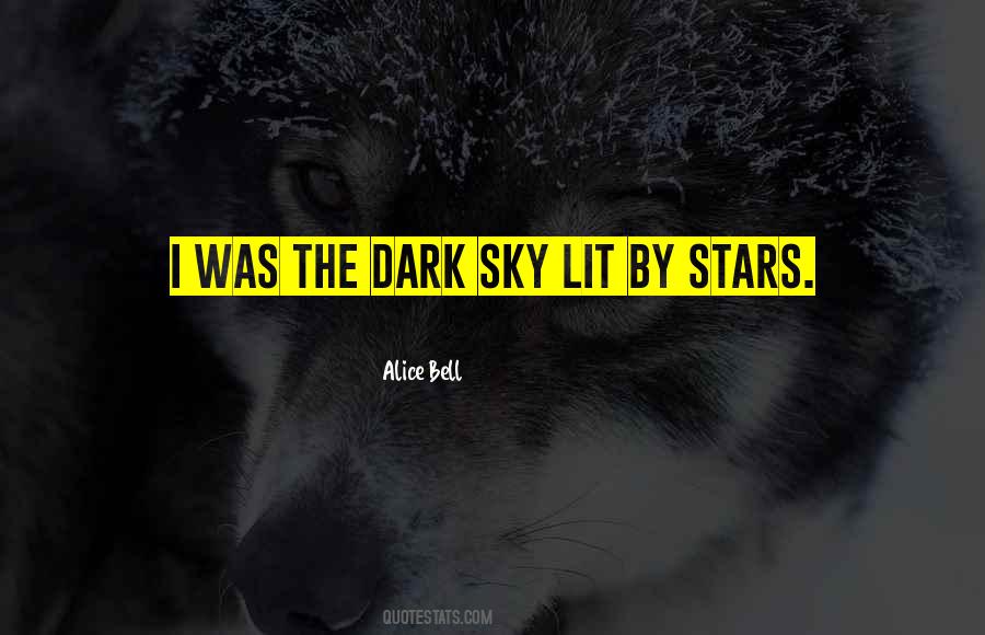 Dark Sky Quotes #763906