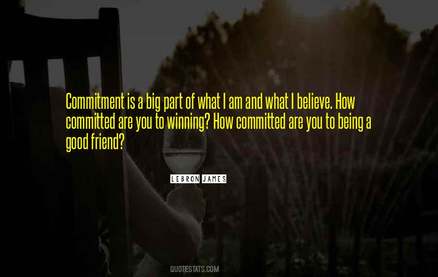 Someone Being A Good Friend Quotes #1622759