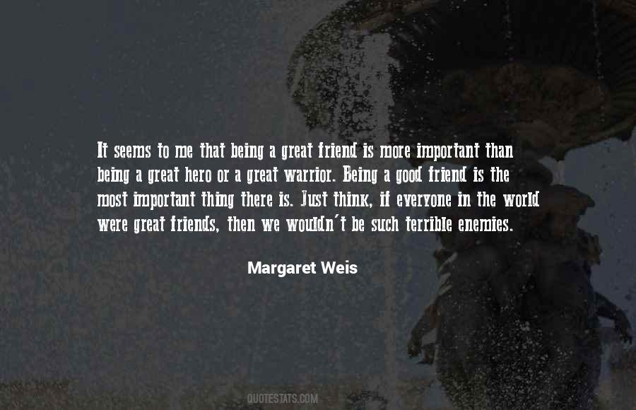 Someone Being A Good Friend Quotes #1640298