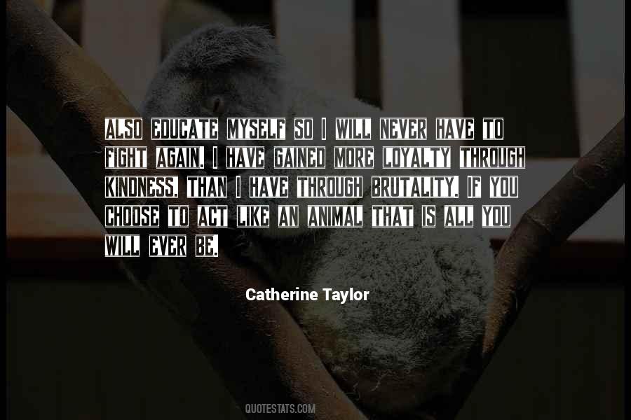 Animal Kindness Quotes #296787