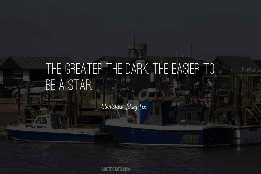 Dark Star Quotes #1539965