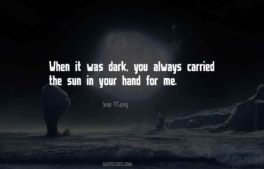 Dark Sun Quotes #139403