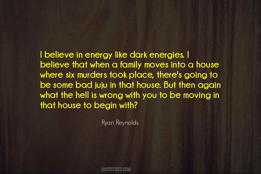 Bad Energy Quotes #406569