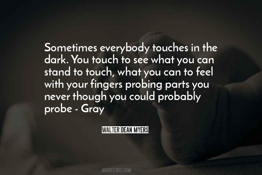 Dark Touch Quotes #961936