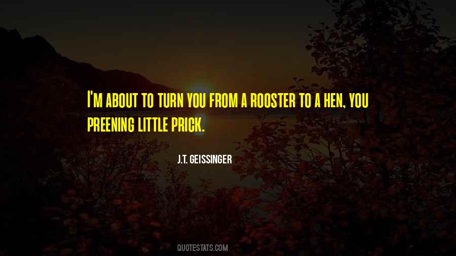 A Rooster Quotes #359044
