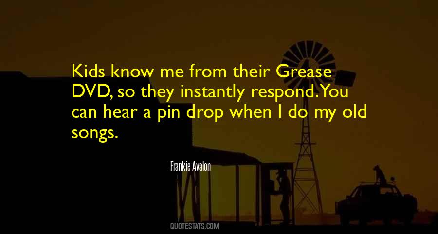 You Could Hear A Pin Drop Quotes #1444486