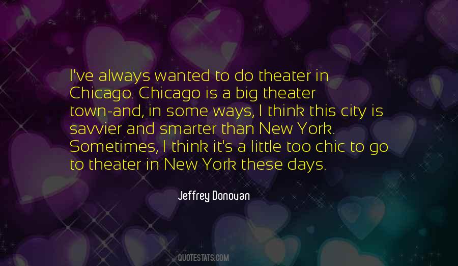 City Theater Quotes #1579689