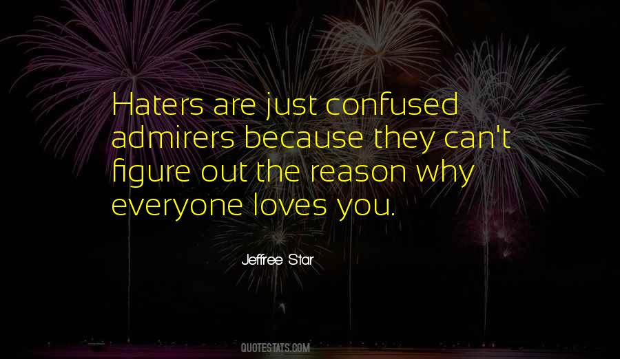 Confused Admirers Quotes #1350356