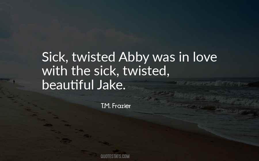 Dark Twisted Love Quotes #495426