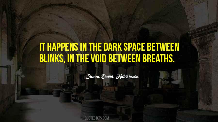 Dark Void Quotes #1674102