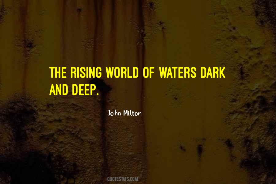 Dark Water Rising Quotes #736246