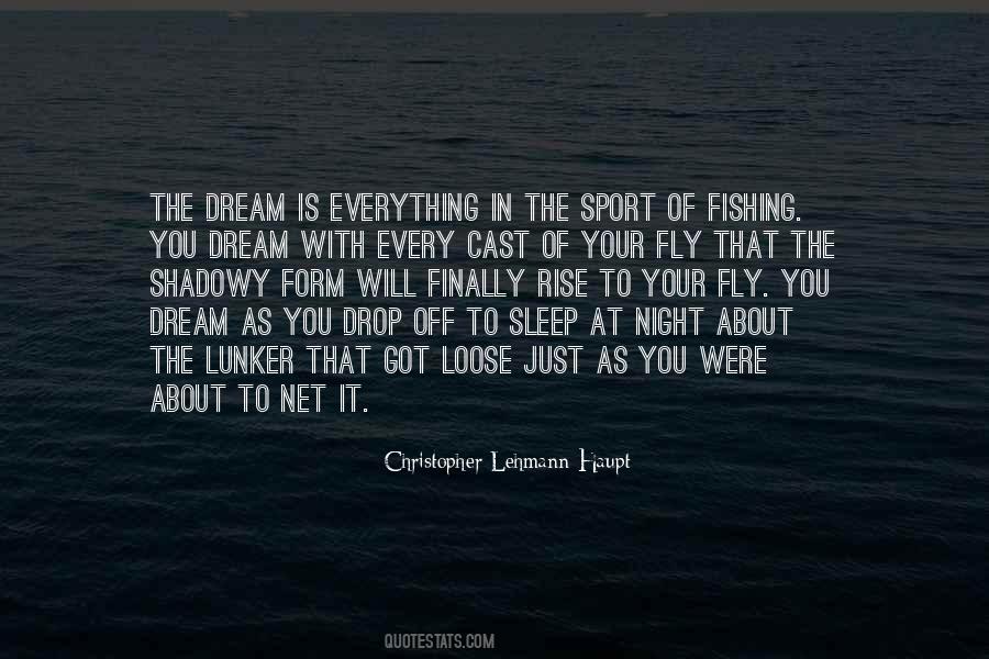 To Sleep At Night Quotes #477939