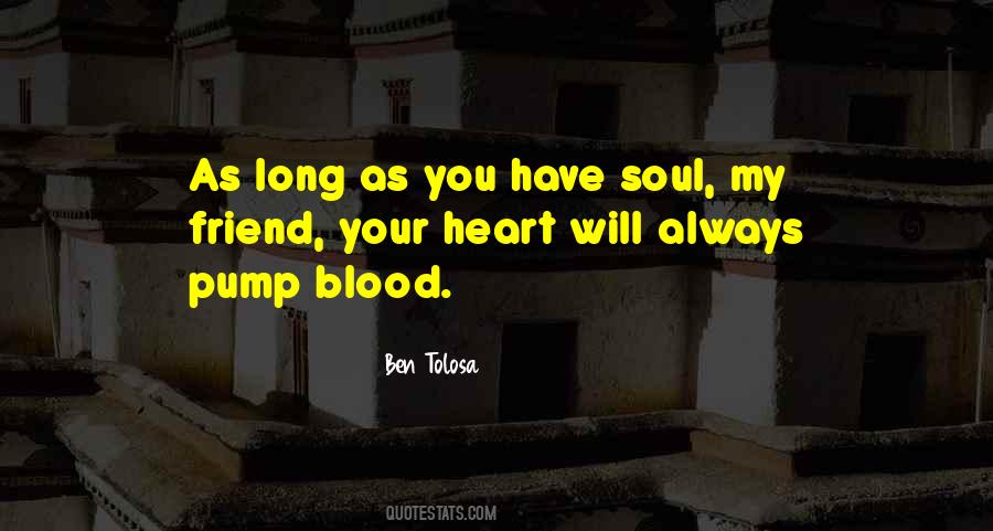 You Have My Soul Quotes #1024384