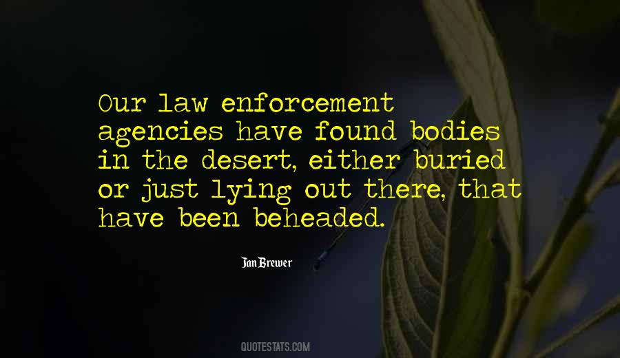 Law Enforcement Agencies Quotes #1050877