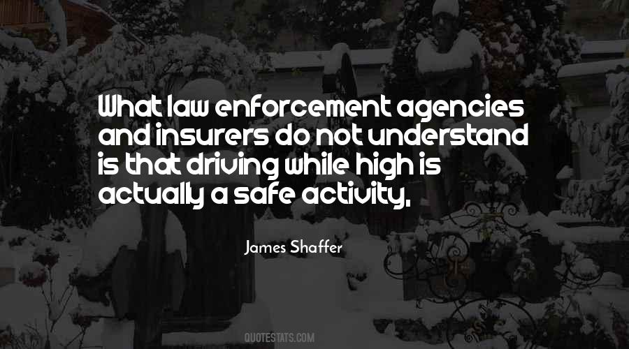 Law Enforcement Agencies Quotes #1500346