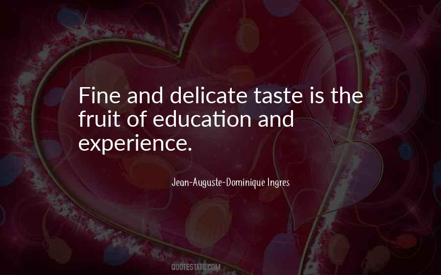 Fine Taste Quotes #210289