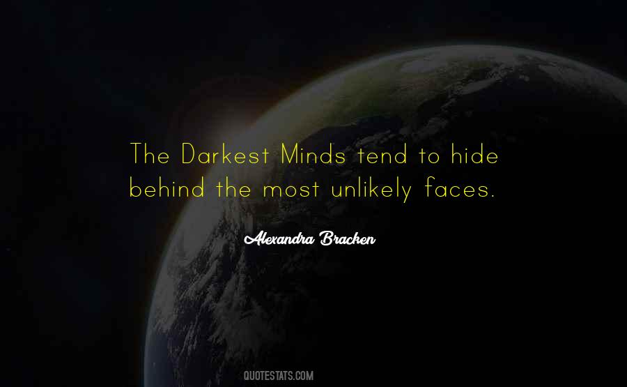 Darkest Minds Quotes #480769