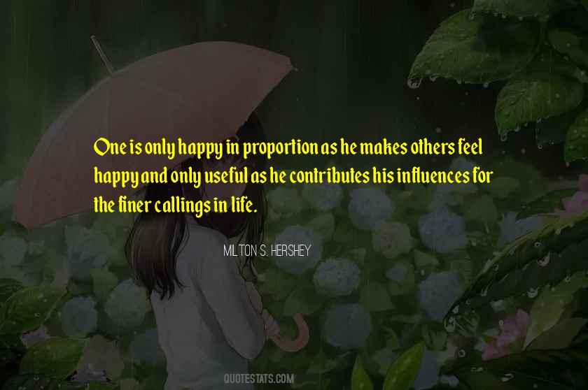 Quotes About The One That Makes You Happy #39490
