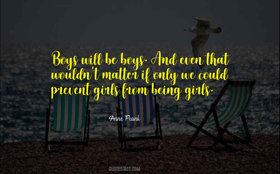 Being Boy Quotes #412594