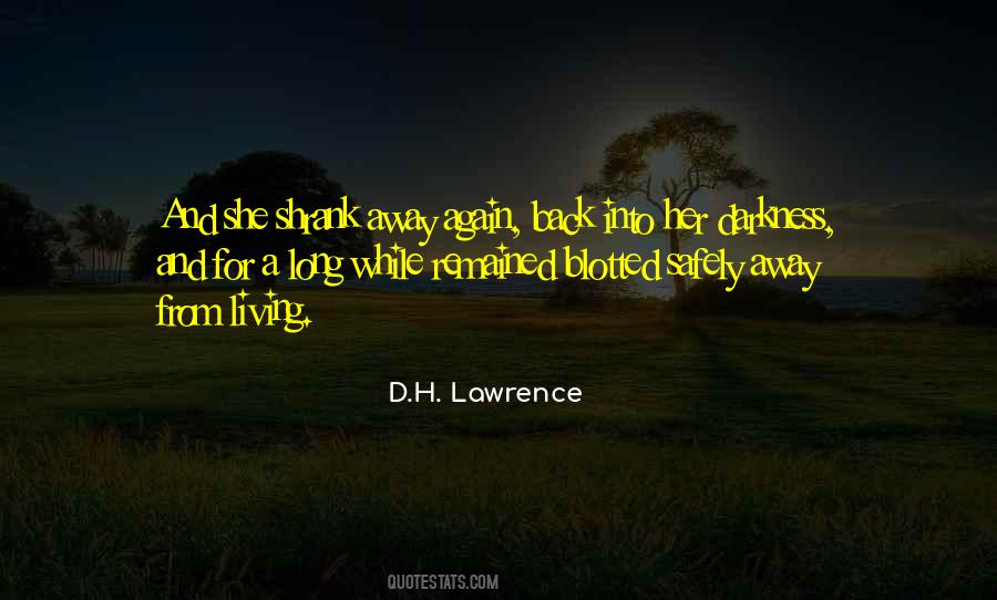 Darkness All Around Quotes #14032