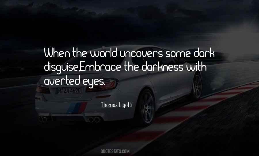 Darkness All Around Quotes #18775