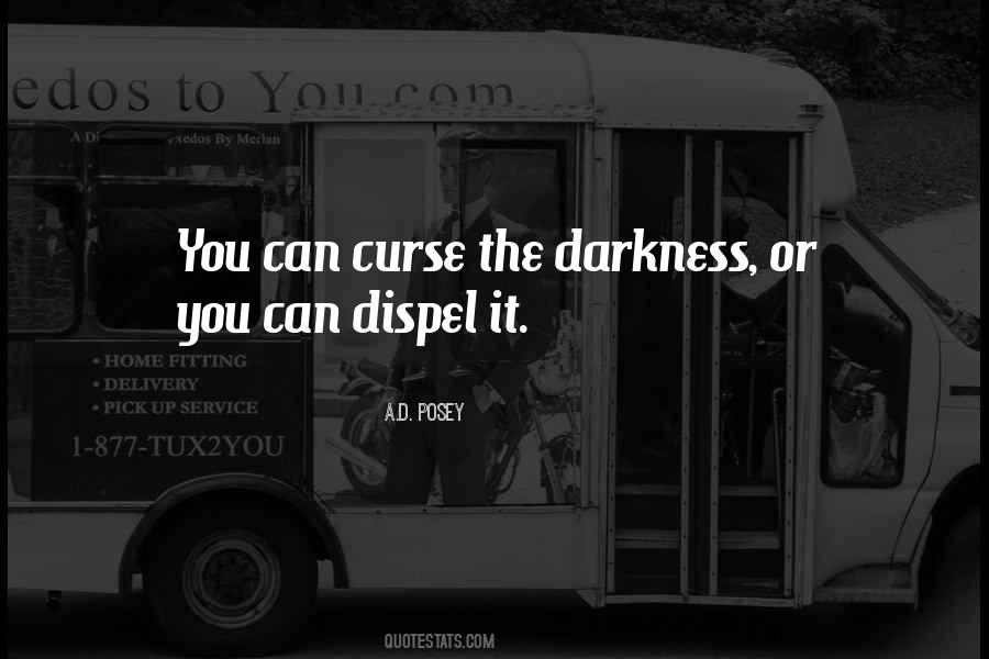 Darkness All Around Quotes #4799