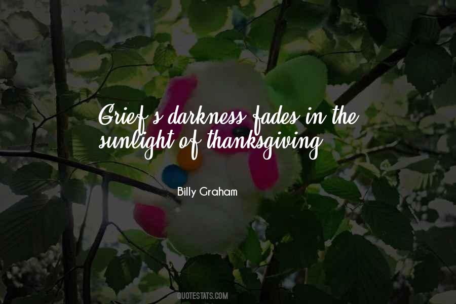 Darkness Fades Quotes #349215