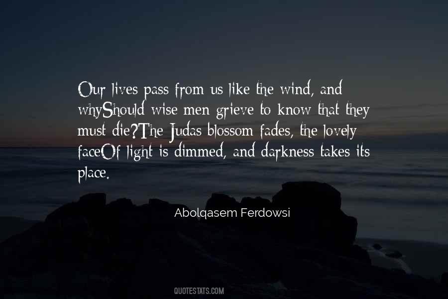 Darkness Fades Quotes #589657