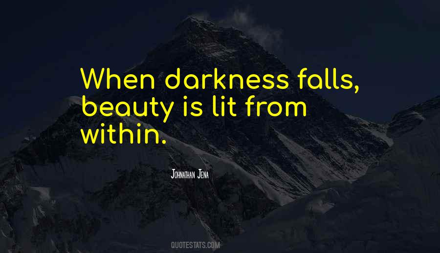 Darkness Falls Quotes #242268
