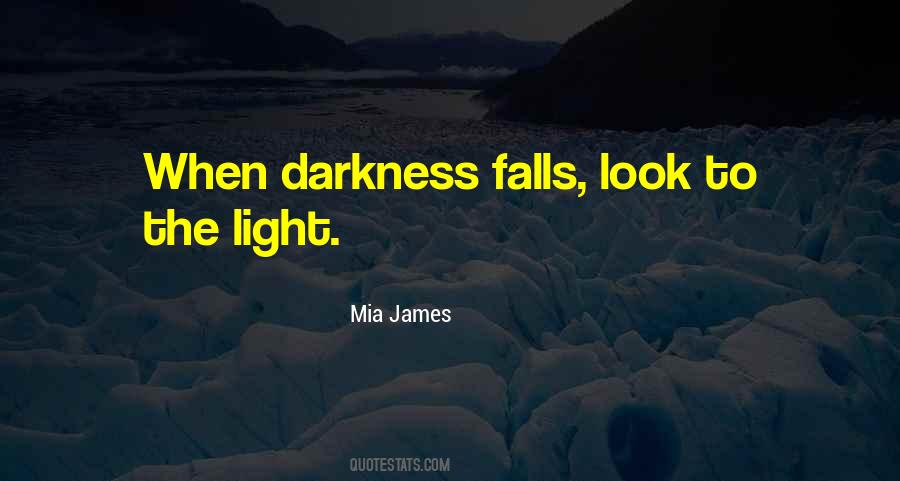 Darkness Falls Quotes #286352