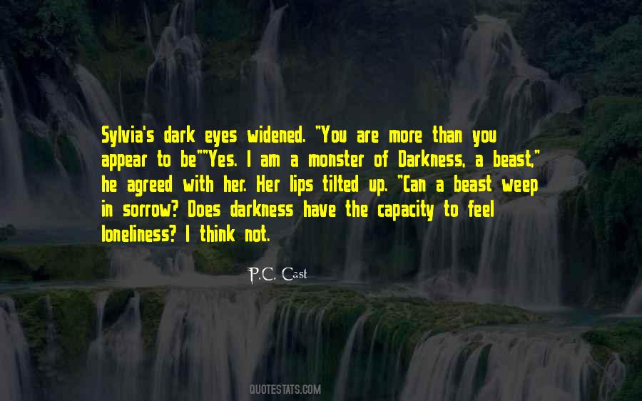 Darkness In Her Eyes Quotes #1653707